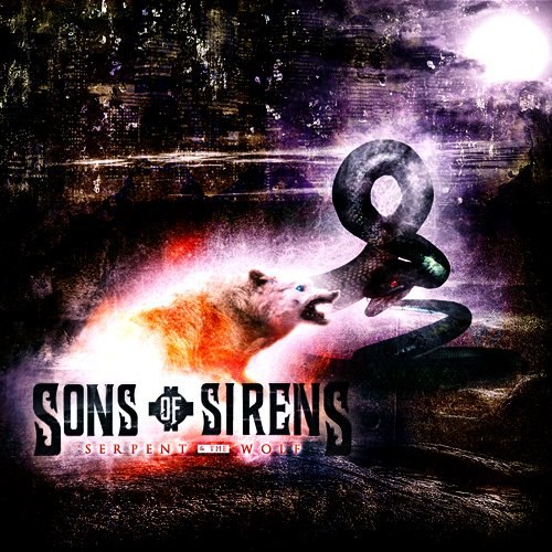 Sons Of Sirens - The Serpent And The Wolf [EP] (2012)